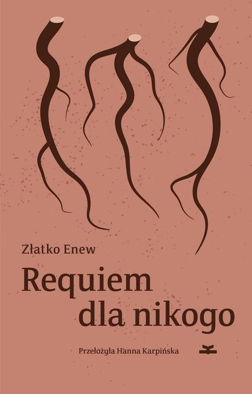 okładka Requiem dla nikogo książka | Złatko Enew