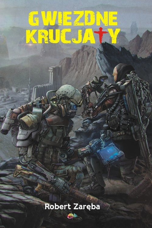 okładka Gwiezdne krucjaty książka | Robert Zaręba