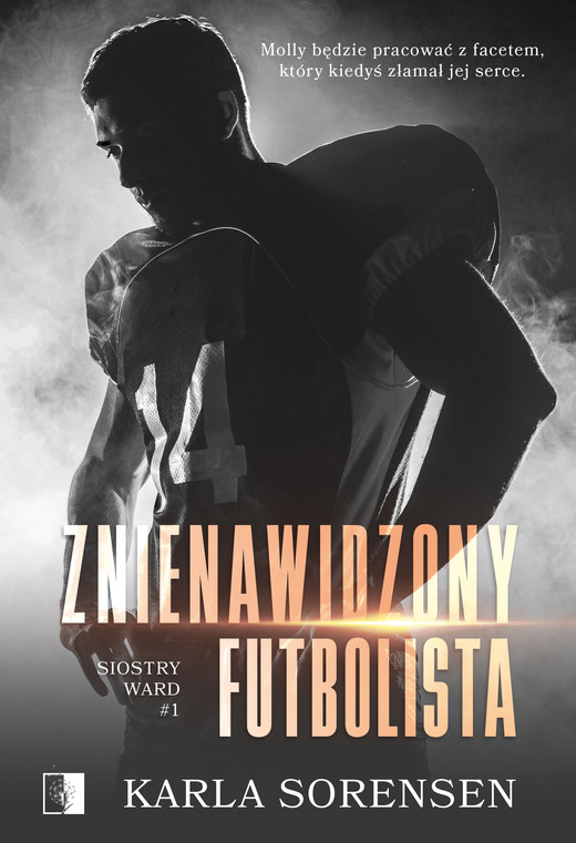 okładka Znienawidzony futbolista ebook | epub, mobi | Karla Sorensen