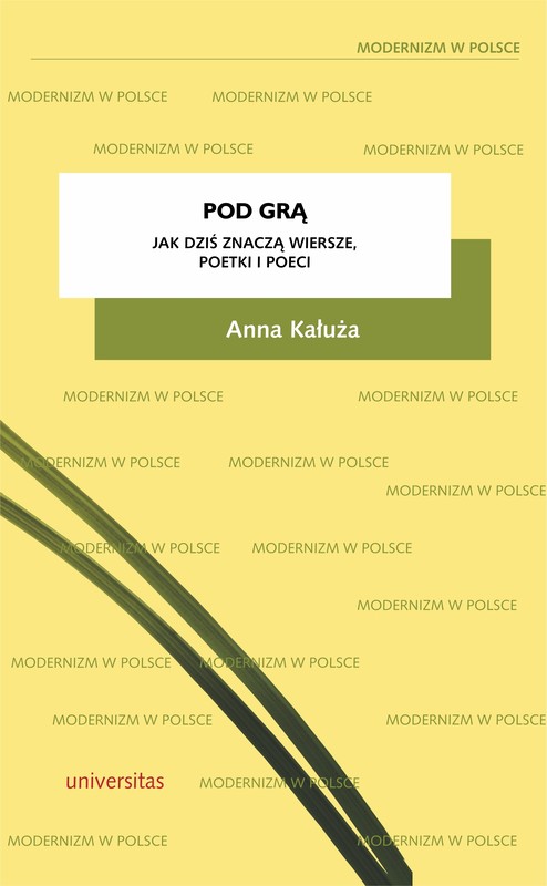 okładka Pod grą. Jak dziś znaczą wiersze, poetki i poeci ebook | pdf | Anna Kałuża