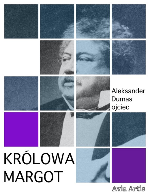 okładka Królowa Margot ebook | epub, mobi | Aleksander Dumas