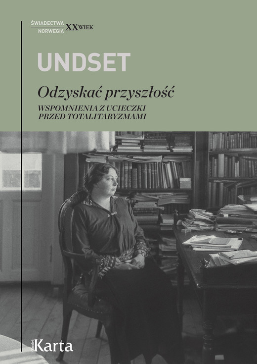 okładka Odzyskać przyszłość ebook | epub, mobi | Sigrid Undset