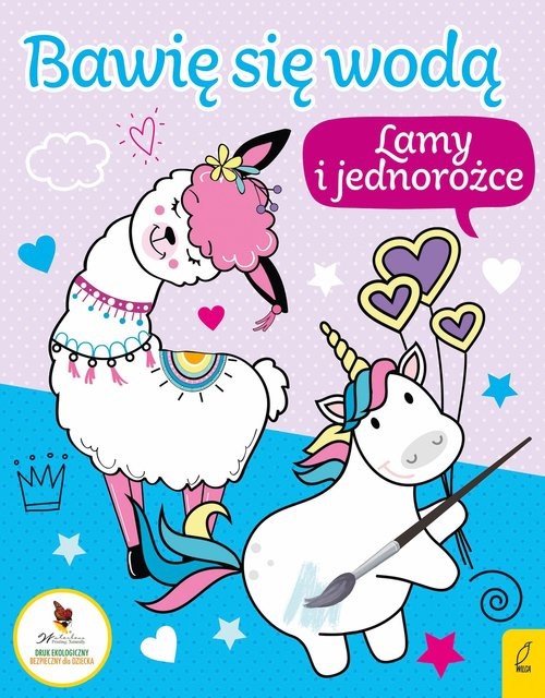 okładka Bawię się wodą Lamy i jednorożce książka