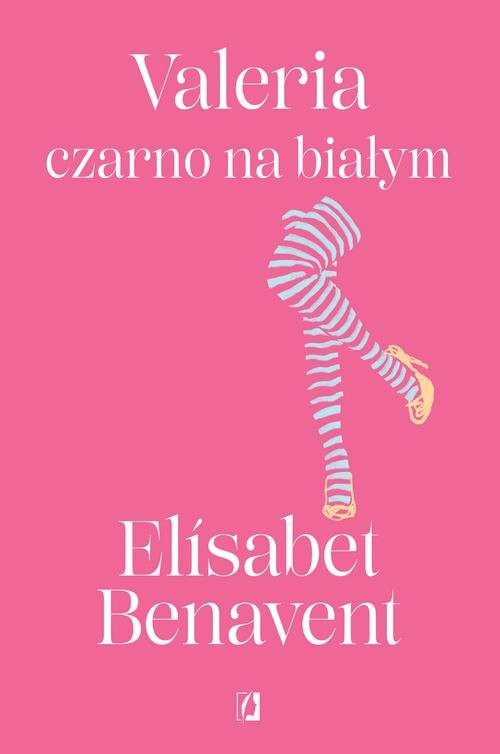 okładka Valeria Tom 3 Valeria czarno na białym książka | Elisabet Benavent