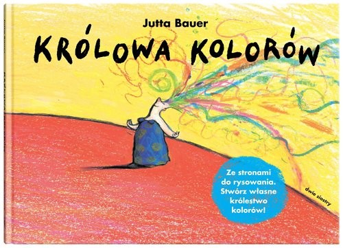 okładka Królowa kolorów książka | Bauer Jutta