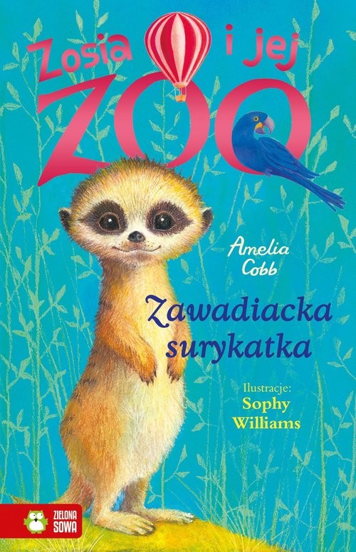 okładka Zosia i jej zoo Zawadiacka surykatka książka | Amelia Cobb