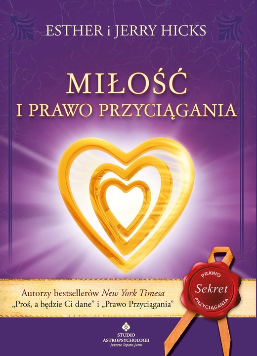 okładka Miłość i Prawo Przyciągania. Jak przyciągać idealne związki - PDF ebook | pdf | Esther Hicks, Jerry Hicks