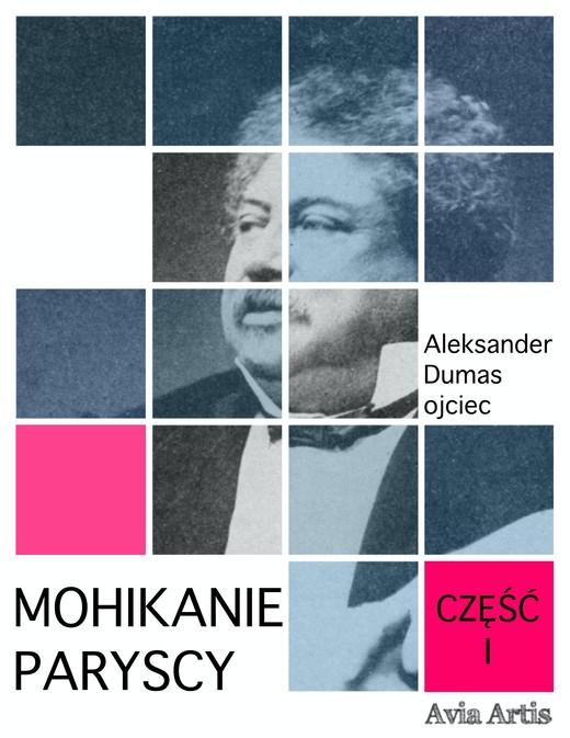 okładka Mohikanie paryscy część I ebook | epub, mobi | Aleksander Dumas