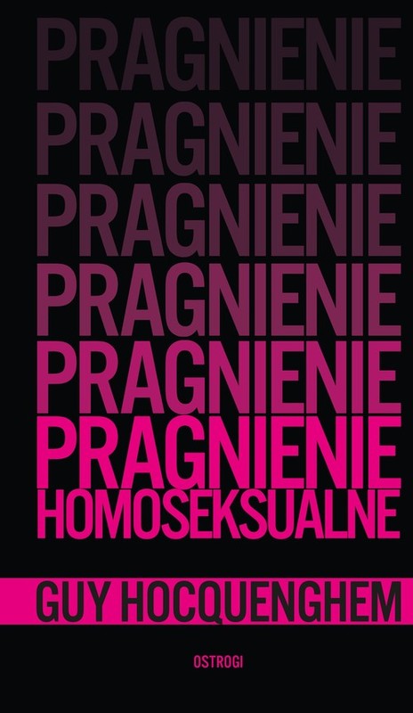 okładka Pragnienie homoseksualne książka | Hocquenghem Guy