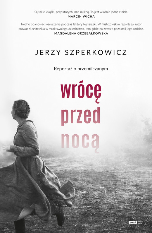 okładka Wrócę przed nocą. Reportaż o przemilczanym ebook | epub, mobi | Jerzy Szperkowicz