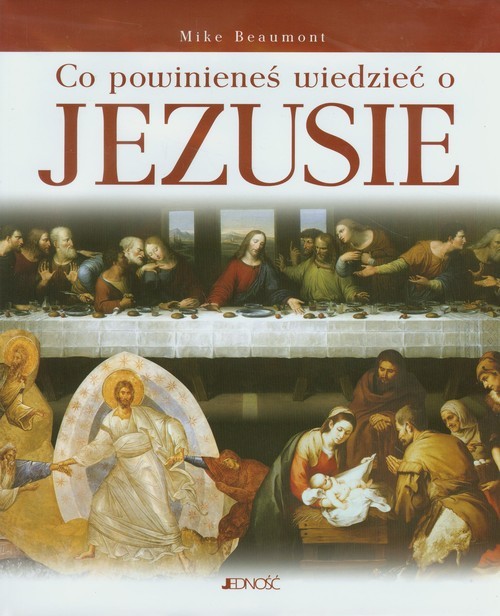 okładka Co powinieneś wiedzieć o Jezusie książka | Mike Beaumont