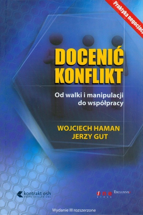 okładka Docenić konflikt Od walki i manipulacji do współpracy książka | Wojciech Haman, Jerzy Gut