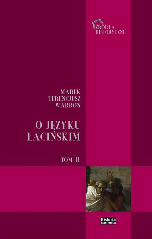 okładka O języku łacińskim Tom 2 książka | Marek Terencjusz Warron