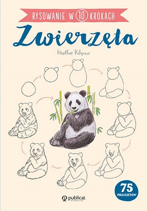 okładka Rysowanie w 10 krokach Zwierzęta książka | Kilgour Heather