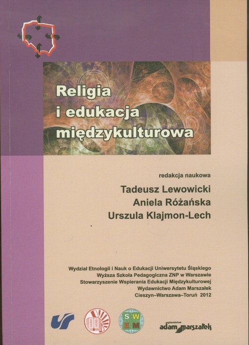 okładka Religia i edukacja międzykulturowa książka | Tadeusz Lewowicki, Aniela Różańska, Urszula Klajmon-Lech