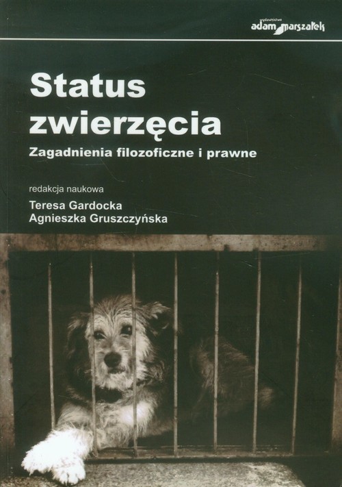 okładka Status zwierzęcia Zagadnienia filozoficzne i prawne książka