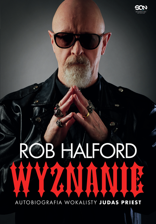 okładka Rob Halford. Wyznanie. Autobiografia wokalisty Judas Priest ebook | epub, mobi | Halford Rob