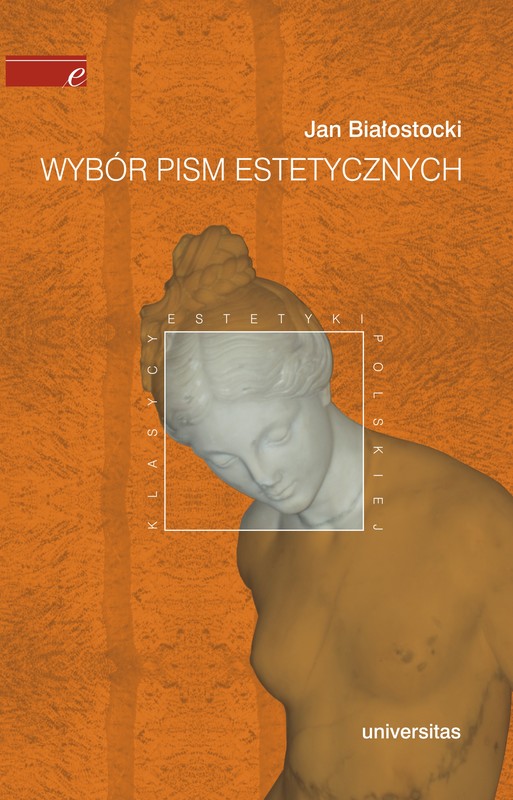 okładka Wybór pism estetycznych (Jan Białostocki) ebook | pdf | Białostocki Jan