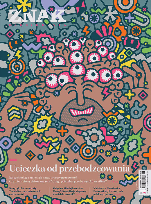 okładka ZNAK 793 06/2021 Ucieczka od przebodźcowania książka | Opracowania Zbiorowe