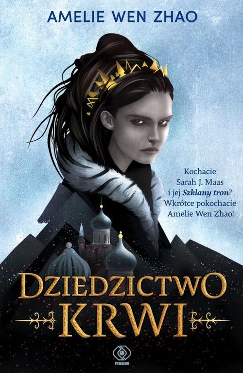 okładka Dziedzictwo krwi 1 książka | Amelie Wen Zhao
