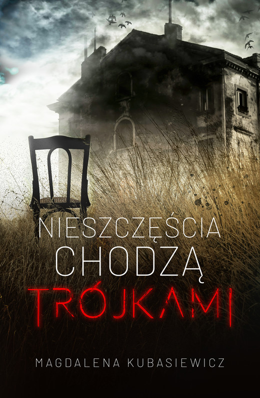 okładka Nieszczęścia chodzą trójkami ebook | epub, mobi | Magdalena Kubasiewicz