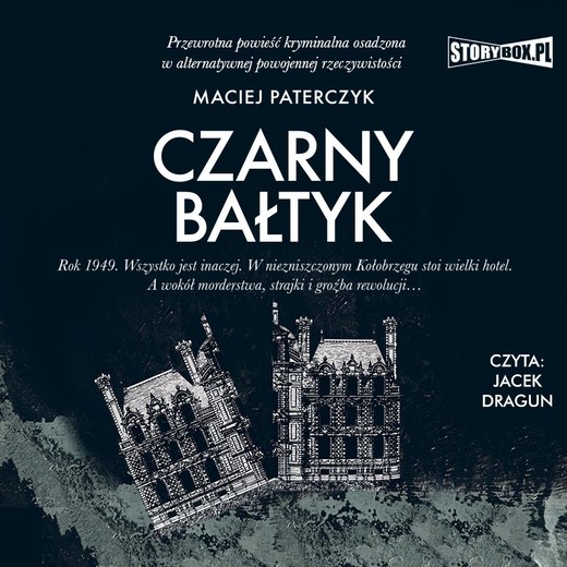 okładka Czarny Bałtyk audiobook | MP3 | Maciej Paterczyk