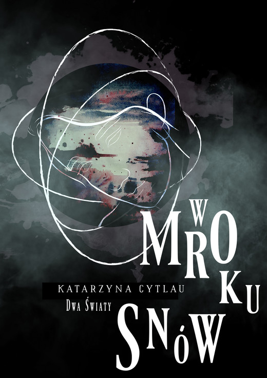 okładka W Mroku Snów ebook | epub, mobi | Katarzyna Cytlau