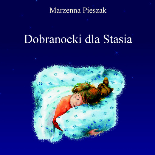 okładka Dobranocki dla Stasia audiobook | MP3 | Marzenna Pieszak