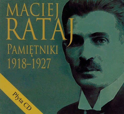 okładka Maciej Rataj 1918-1927 Pamiętniki z płytą CD książka
