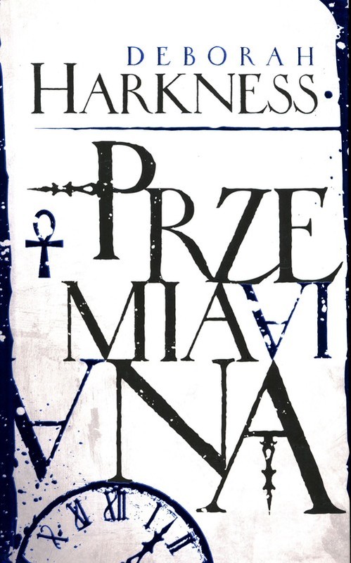 okładka Księga Wszystkich Dusz Tom 4 Przemiana książka | Harkness Deborah