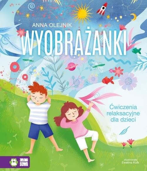 okładka Wyobrażanki Ćwiczenia relaksacyjne dla dzieci książka | Anna Olejnik