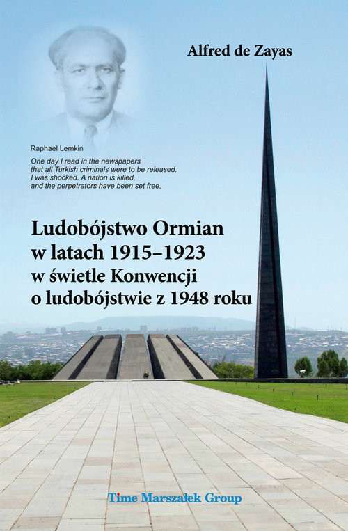 okładka Ludobójstwo Ormian w latach 1915-1923 w świetle Konwencji o ludobójstwie z 1948 roku książka | Alfred de Zayas