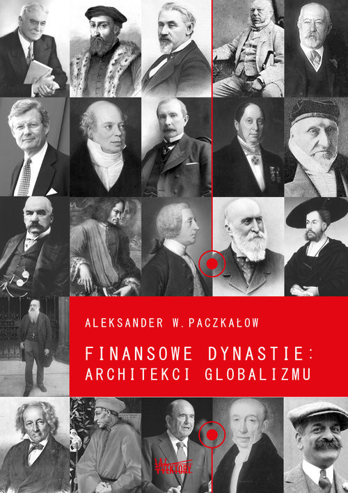 okładka Finansowe dynastie architekci globalizmu książka | Aleksander W. Paczkałow