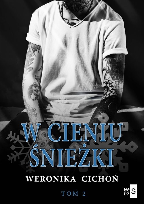 okładka W cieniu Śnieżki Tom 2 książka | Weronika Cichoń