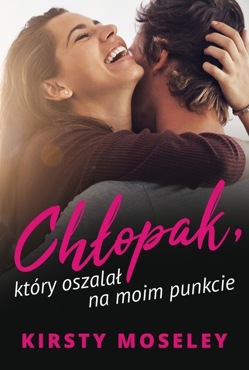 okładka Chłopak który oszalał na moim punkcie książka | Kirsty Moseley