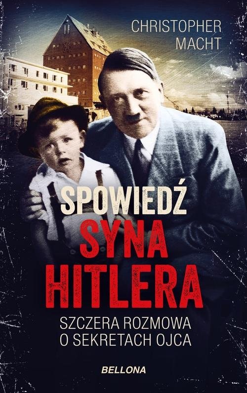 okładka Spowiedź syna Hitlera książka | Christopher Macht