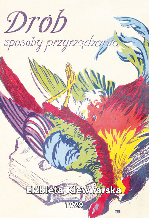 okładka Drób Sposoby przyrządzania książka | Elżbieta Kiewnarska