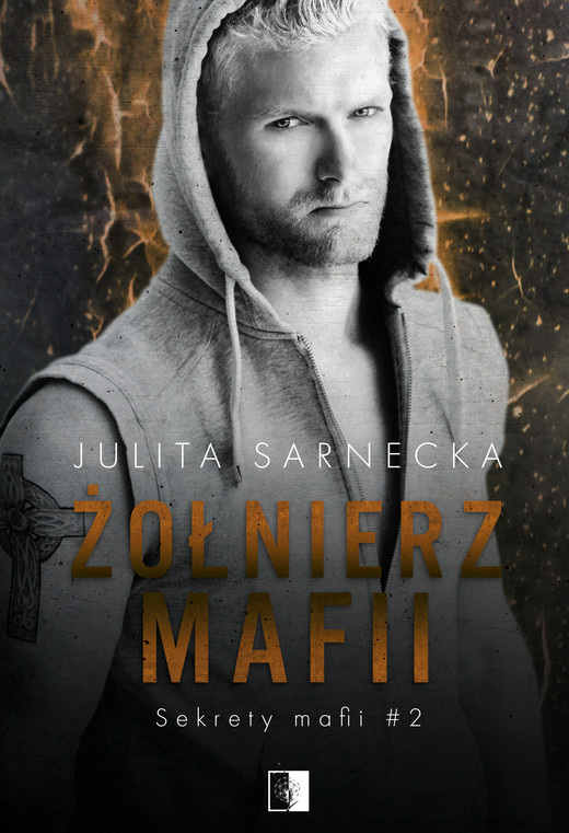 okładka Żołnierz mafii ebook | epub, mobi | Julita Sarnecka