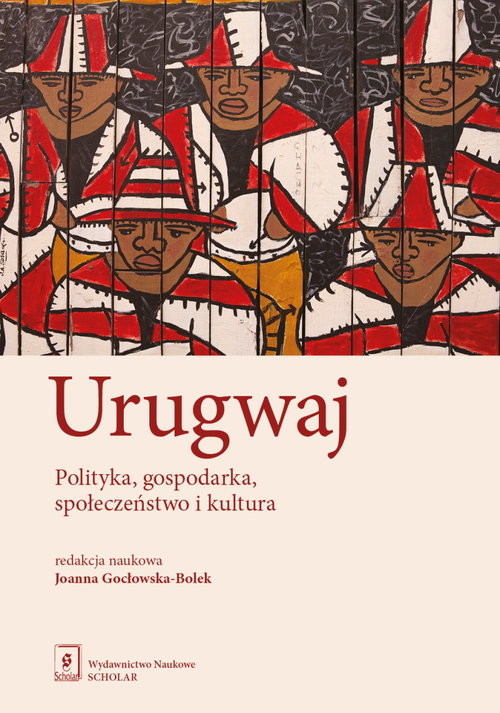 okładka Urugwaj Polityka, gospodarka, społeczeństwo i kultura książka
