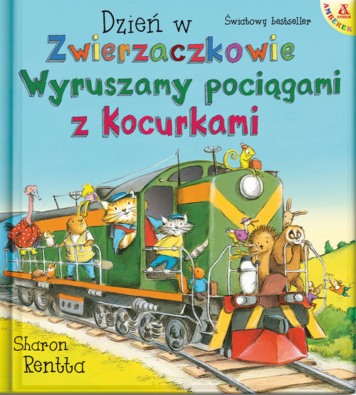 okładka Dzień w Zwierzaczkowie Wyruszamy pociągami z Kocurkami książka | Sharon Rentta