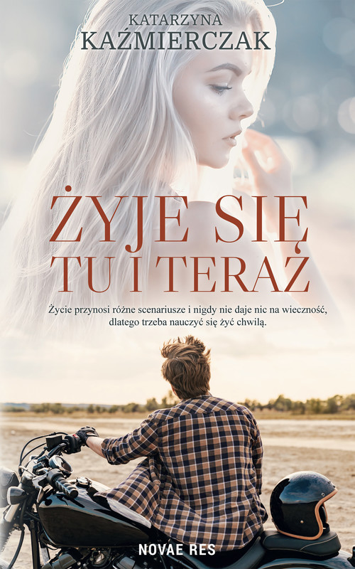 okładka Żyje się tu i teraz ebook | epub, mobi | Katarzyna Kaźmierczak