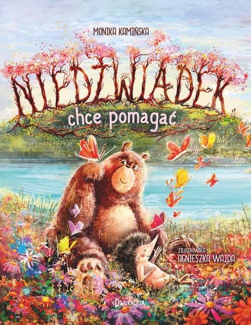 okładka Niedźwiadek 2 Niedźwiadek chce pomagać książka | Kamińska Monika