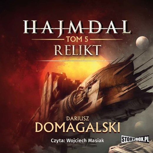 okładka Hajmdal. Tom 5. Relikt audiobook | MP3 | Dariusz Domagalski