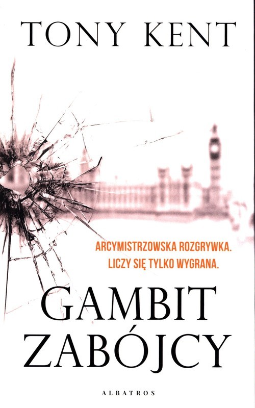 okładka Gambit zabójcy książka | Tony Kent