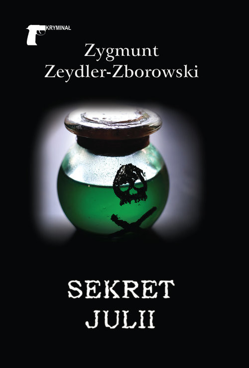 okładka Sekret Julii książka | Zygmunt Zeydler-Zborowski