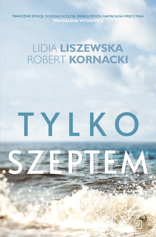 okładka Tylko szeptem Wielkie Litery książka | Lidia Liszewska, Robert Kornacki