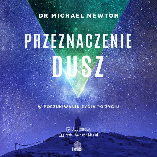 okładka Przeznaczenie dusz. W poszukiwaniu życia po życiu audiobook | MP3 | Michael Newton
