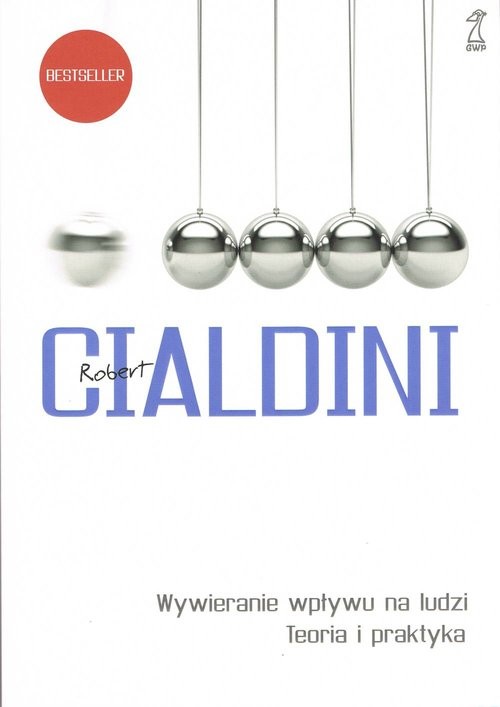 okładka Wywieranie wpływu na ludzi Teoria i praktyka książka | Robert Cialdini
