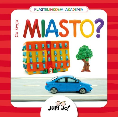 okładka Plastelinkowa akademia Co kryje miasto? książka | Magdalena Młodnicka