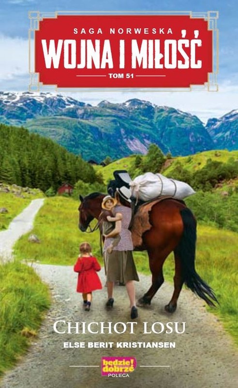 okładka Wojna i miłość Tom 51 Chichot losu książka | Else Berit Kristiansen